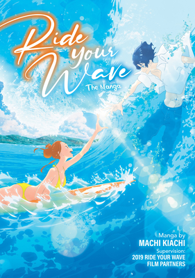 Ride Your Wave (Manga) By Masaaki Yuasa Cover Image