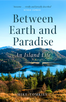 Between Earth and Paradise: An Island Life