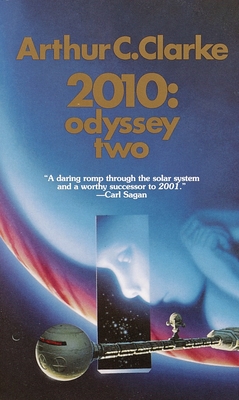 2010: Odyssey Two: A Novel (Space Odyssey Series)