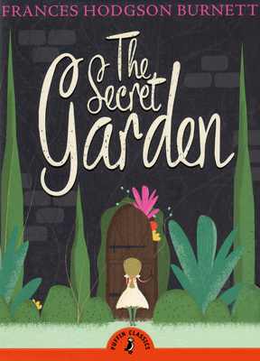 The Secret Garden (Puffin Classics) cover