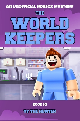The World Keepers 10: A Roblox Mystery Cover Image