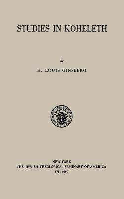 Studies in Kohelet By H. Louis Ginsberg Cover Image