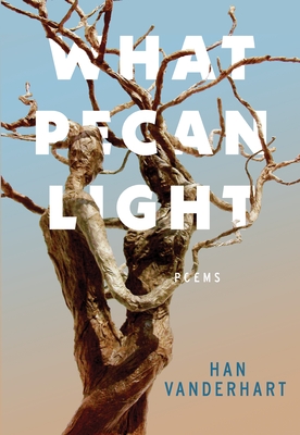 What Pecan Light By Han Vanderhart Cover Image