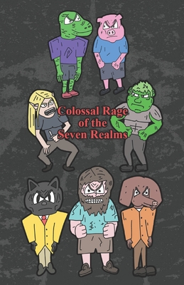 Cover for Colossal Rage of the Seven Realms