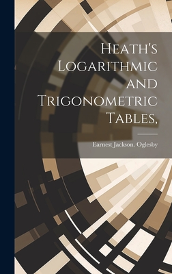 Heath's Logarithmic and Trigonometric Tables, Cover Image
