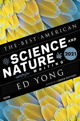 Cover for The Best American Science and Nature Writing 2021 (The Best American Series ®)