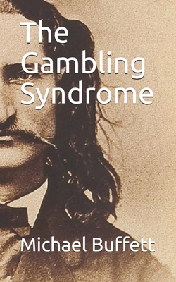 The Gambling Syndrome By Michael Buffett Cover Image