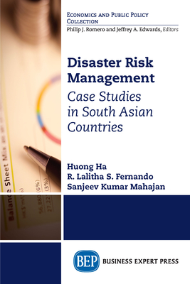 Disaster Risk Management: Case Studies in South Asian Countries Cover Image