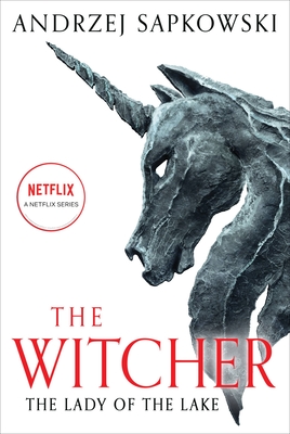 The Lady of the Lake (The Witcher #7) By Andrzej Sapkowski, David French (Translated by) Cover Image