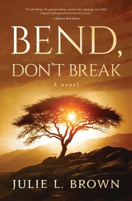 Bend, Don't Break