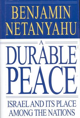 A Durable Peace: Israel and its Place Among the Nations Cover Image