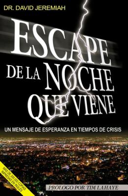 Escape La Noche Que Viene By David Jeremiah Cover Image