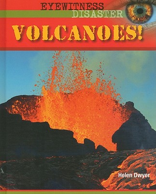 Volcanoes! (Eyewitness Disaster) Cover Image