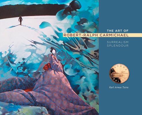 The Art of Robert-Ralph Carmichael