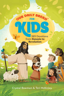 Our Daily Bread for Kids: 365 Devotions from Genesis to Revelation, Volume 2 (a Children's Daily Devotional for Girls and Boys Ages 6-10) Cover Image