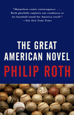The Great American Novel (Vintage International) By Philip Roth Cover Image