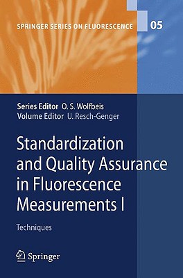 Standardization and Quality Assurance in Fluorescence Measurements I: Techniques Cover Image