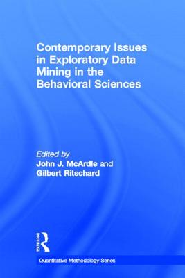 Contemporary Issues in Exploratory Data Mining in the Behavioral Sciences (Quantitative Methodology) Cover Image
