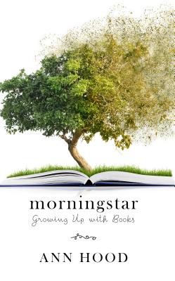 Morningstar: Growing Up with Books Cover Image
