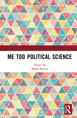 Me Too Political Science By Nadia Brown (Editor) Cover Image