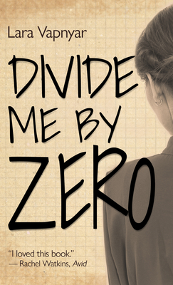 Divide Me by Zero By Lara Vapnyar Cover Image
