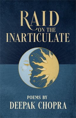 Raid on the Inarticulate By Deepak Chopra, MD Cover Image