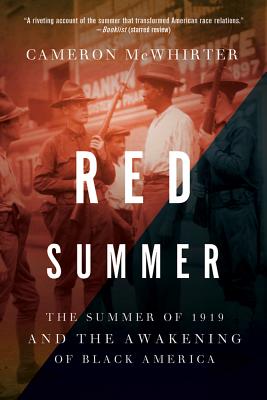 Red Summer: The Summer of 1919 and the Awakening of Black America Cover Image