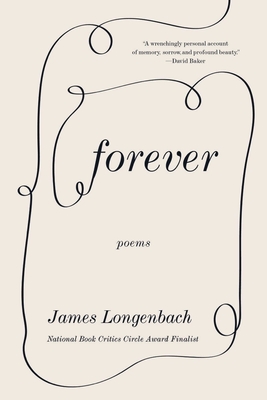 Forever: Poems By James Longenbach Cover Image
