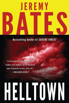 Helltown (World's Scariest Places #3)