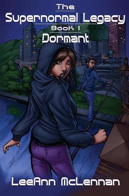 The Supernormal Legacy: Book 1: Dormant Cover Image