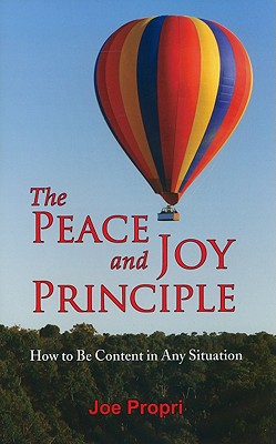 The Peace and Joy Principle: How to Be Content in Any Situation Cover Image