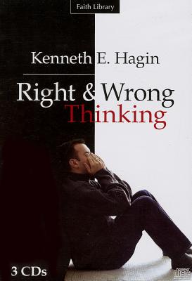 Right & Wrong Thinking By Kenneth E. Hagin Cover Image