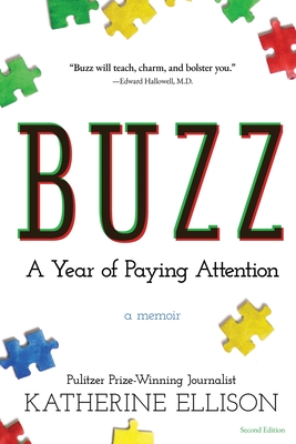 Cover for Buzz: A Year of Paying Attention