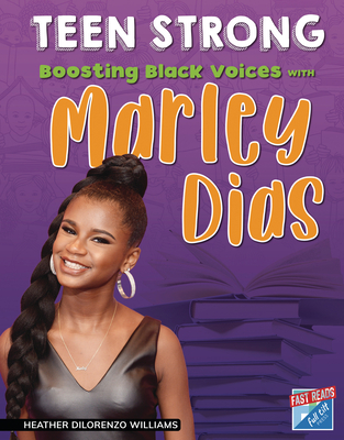 Boosting Black Voices with Marley Dias By Heather Dilorenzo Williams Cover Image