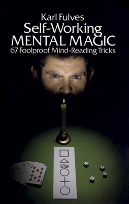 Self-Working Mental Magic (Dover Magic Books) By Karl Fulves Cover Image