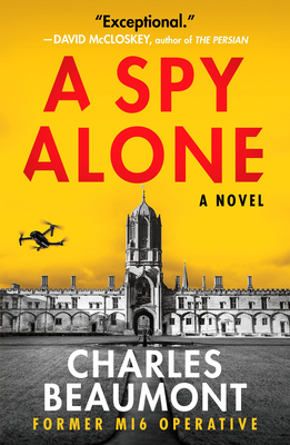 A Spy Alone (Oxford Spy Ring #1) By Charles Beaumont Cover Image