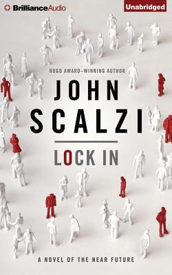 Lock in By John Scalzi, Wil Wheaton (Read by) Cover Image