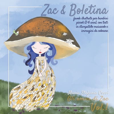 Zac & Boletina - Favole illustrate per bambini piccoli (2-6 anni