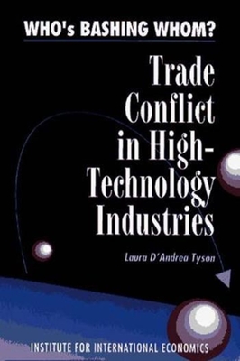 Who's Bashing Whom?: Trade Conflicts in High-Technology Industries Cover Image