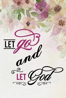 Let Go and Let God: My Personal and Detailed Christian Quotes Notebook Cover Image