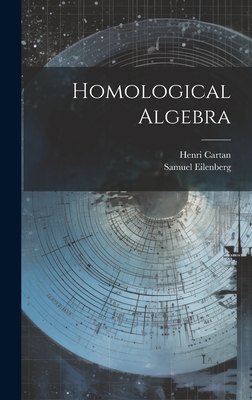 Homological Algebra (Hardcover) | The Golden Notebook