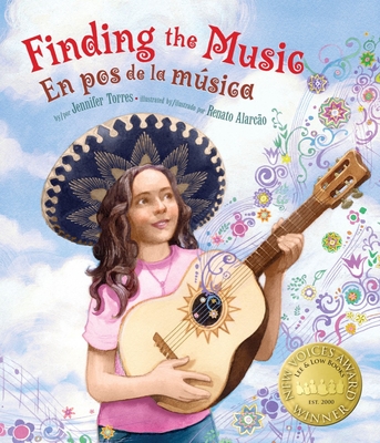 Finding the Music / En Pos de la Música By Jennifer Torres, Renato Alarcão (Illustrator) Cover Image