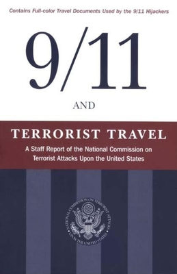 9/11 and Terrorist Travel: A Staff Report of the National Commission on Terrorist Attacks Upon the United States Cover Image