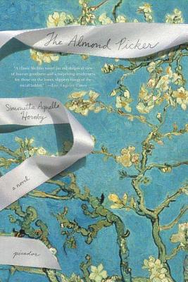 The Almond Picker: A Novel By Simonetta Agnello Hornby, Alastair McEwen (Translated by) Cover Image
