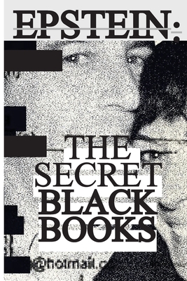 Jeffrey Epstein's Secret "Black Books": Two Leaked Address Books + Epstein Island House Manual From Jeffrey Epstein & Ghislaine Maxwell's Alleged Pedo