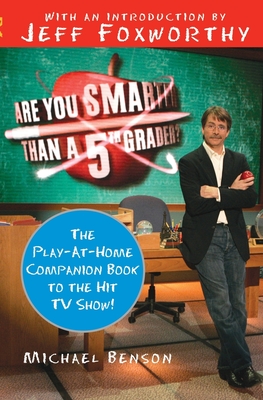 Are You Smarter Than a Fifth Grader?: The Play-at-Home Companion Book to the Hit TV Show! Cover Image