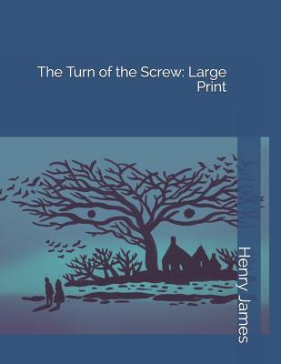 The Turn of the Screw
