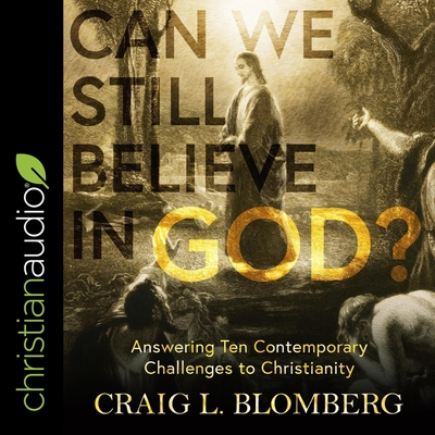 Cover for Can We Still Believe in God? Lib/E