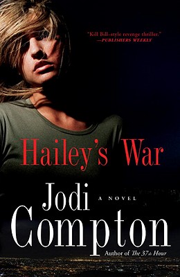 Hailey's War By Jodi Compton Cover Image