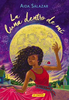 La luna dentro de mí (The Moon Within) By Aida Salazar Cover Image